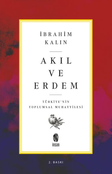 Akıl ve Erdem - Türkiye 'nin Toplumsal Muhayyilesi