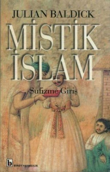 Mistik İslam - Sufizme Giriş